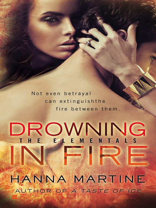 Title details for Drowning in Fire by Hanna Martine - Wait list